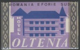 Romania anii 70-80 - Vigneta de bagaje Hotel OLTENIA din Eforie Sud, ONT Carpati, eticheta hoteliera, promovare turistica Litoral