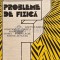 Probleme de fizica - 1990 - Constantin Corega (F250)