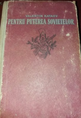 PENTRU PUTEREA SOVIETELOR KATAEEV foto