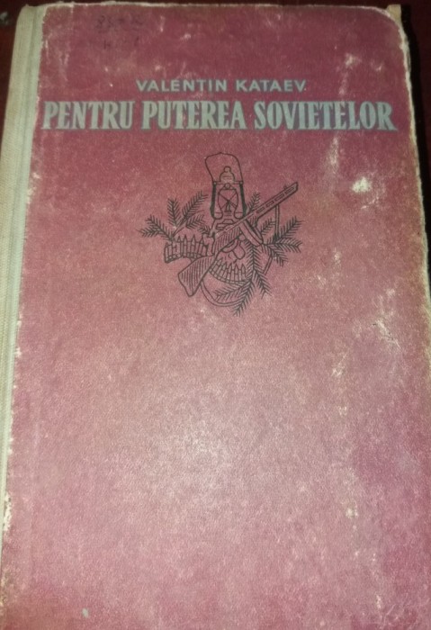 PENTRU PUTEREA SOVIETELOR KATAEEV