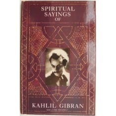 Spiritual Saying of Kahlil Gibran