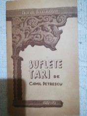 1957, Program Teatrul Tineretului SUFLETE TARI de Camil Petrescu Olga Tudorache