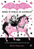 Isadora Moon merge in parcul de distractii. Jumatate vampir, jumatate zana, intru totul unica!/Harriet Muncaster