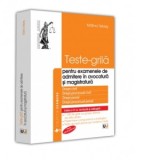 Teste-grila pentru examenele de admitere in avocatura si magistratura. Editia a IV-a, revazuta si adaugita 2022. Drept civil. Drept procesual civil. D