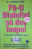 FA-TI DIABETUL SA DEA INAPOI, DR. SARFRAZ ZAIDI