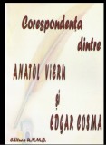 Corespondenta dintre Anatol Vieru si Edgar Cosma / ed. Nina Vieru