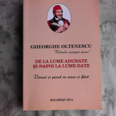 DE LA LUME ADUNATE SI-NAPOI LA LUME DATE - GHEORGHE OLTENESCU (CU DEDICATIE PENTRU ACADEMICIAN IULIAN VACAREL)