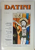 DATINI , REVISTA DE CULTURA , NR. 1 , APRILIE 1993