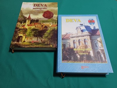 DEVA *MONOGRAFIE / 2 VOL * ISTORIE ȘI ECONOMIE * ADMINISTRAȚIE, SOCIETATE/2016* foto