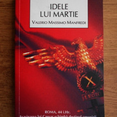 Valerio Massimo Manfredi - Idele lui Martie