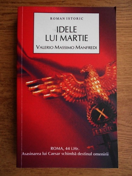 Valerio Massimo Manfredi - Idele lui Martie