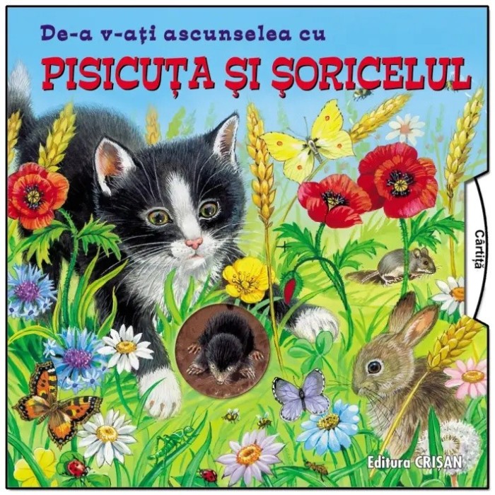 De-a v-aţi ascunselea cu pisicuţa şi şoricelul. Bestseller. Editia a 7-a