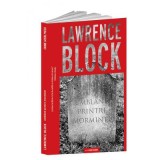 Umbland printre morminte - Lawrence Block