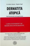 Dermatita atopica. Experienta personala a unei terapii de succes