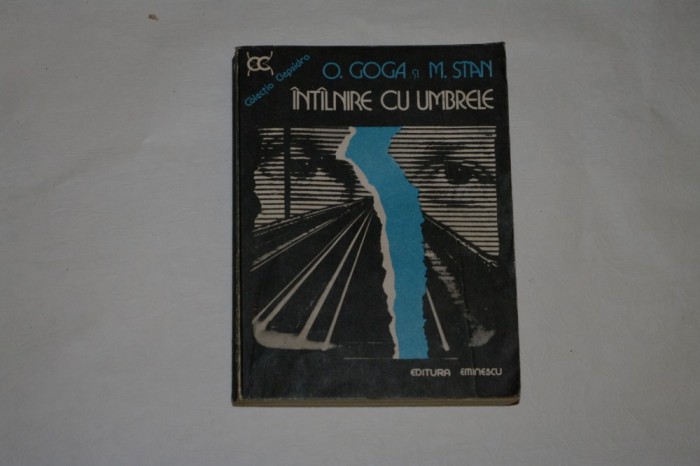 Intalnire cu umbrele - O. Goga - M. Stan - 1981