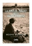 Cumpara ieftin Ultimul baiat de la Auschwitz, Corint