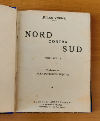 Jules Verne - Nord contra Sud - volume colegate - (Ed. Cugetarea) foto