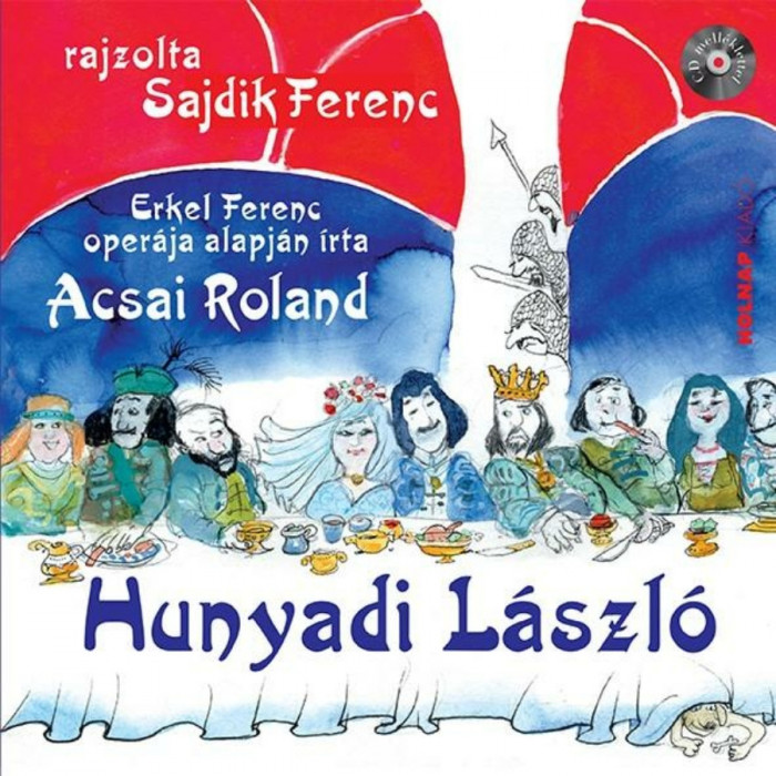 Hunyadi L&aacute;szl&oacute; - CD mell&eacute;klettel - Acsai Roland