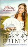 Matase si secrete - Mary Jo Putney, Carti Romantice, Editura Litera, 2013