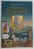 PISICILE RAZBOINICE , AVENTURILE LUI DUNGA CENUSIE , PARTEA A III - A , INTOARCEREA RAZBOINICULUI de ERIN HUNTER , 2026 * BENZI DESENATE