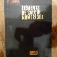 Elements De Calcul Numerique - B. Demidovitch I. Maron ,539428