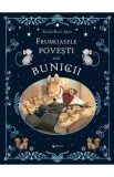 Frumoasele povesti ale bunicii - Karine-Marie Amiot