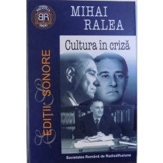 CULTURA IN CRIZA de MIHAI RALEA , 2005