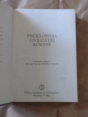 DUMITRU TUDOR - ENCICLOPEDIA CIVILIZATIEI ROMANE foto