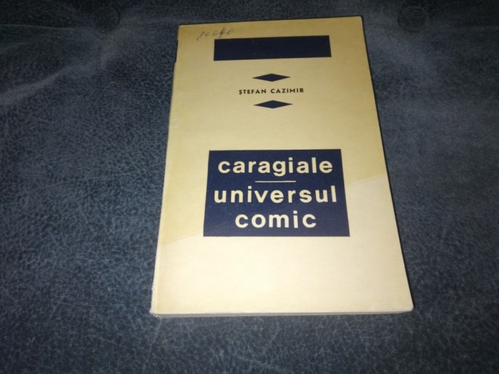 STEFAN CAZIMIR - CARAGIALE UNIVERSUL COMIC