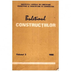 colectiv - Buletinul constructiilor vol. 3, 1980 - 112201 foto