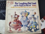 VINIL # LP Various &lrm;&ndash; For Laughing Out Loud ...And For Singing Out Loud, Too! Volume 1 (EX)