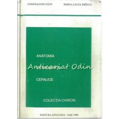 Anatomia Extremitatii Cefalice - Constantin Fatu, Doina Lucia Frincu