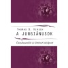 A jungi&aacute;nusok - &Ouml;sszehasonl&iacute;t&oacute; &eacute;s t&ouml;rt&eacute;neti n&eacute;zőpont - Thomas B. Kirsch
