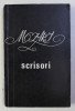 MOZART - SCRISORI , traducere din limba germana de CRISTIAN GHENEA , 1968