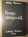 POEZII CENZURATE, 22 AUGUST 1968 - 22 DECEMBRIE 1989-ADRIAN PAUNESCU-336580