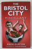 THE BRISTOL CITY , MISCELLANY by DAVID CLAYTON , 2009