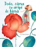 Dodo, zana cu aripi de lana - Cristiana Soriano - Univers