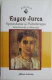 Spovedanie si Psihoterapie. Interferente si diferente &ndash; Eugen Jurca
