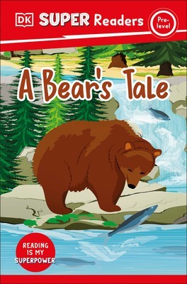 DK Super Readers Pre-Level a Bear&amp;#039;s Tale foto