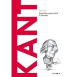 Descopera filosofia. Kant. Revolutia copernicana in filosofie/Joan Sole, Litera