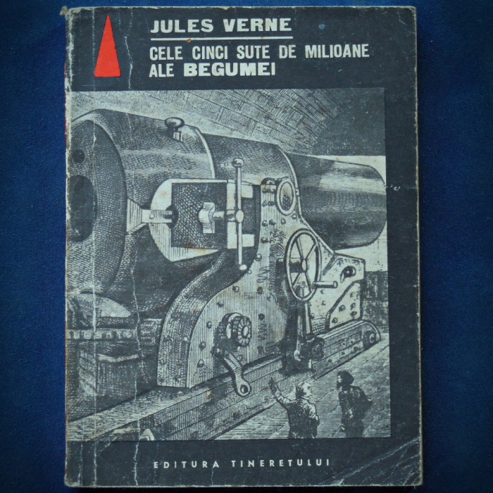 CELE CINCI SUTE DE MILIOANE ALE BEGUMEI - JULES VERNE