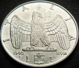 Moneda istorica 1 LIRA - ITALIA FASCISTA, anul 1940 *cod 5167 = magnetica LUCIU