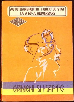 OAMENI SI FAPTE - AUTOTRANSPORTUL PUBLIC DE STAT LA A 50-A ANIVERSARE-MINISTERUL TRANSPORTURILOR SI TELECOM-334873 foto