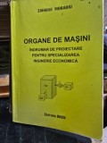 Organe de masini. Indrumar de proiectare pentru specializarea inginerie economica - Zaharie Morariu