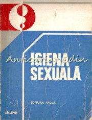Igiena Sexuala - Prf. Dr. Constantin Ursoniu foto