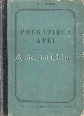 Pregatirea Apei - M. S. Skrob