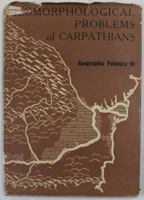 GEOMORPHOLOGICAL PROBLMES OF CARPATHIANS , VOLUME II , 1966 foto