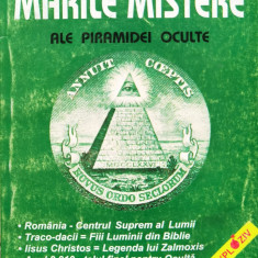 Marile Mistere Ale Piramidei Oculte - Cristian Craita ,557204