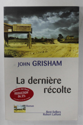 LA DERNIERE RECOLTE par JOHN GRISHAM , 2002 foto