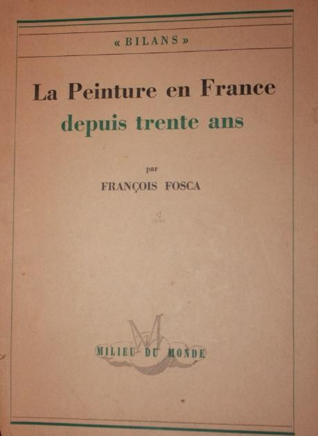 LA PEINTURE EN FRANCE DEPUIS TRENTE ANS